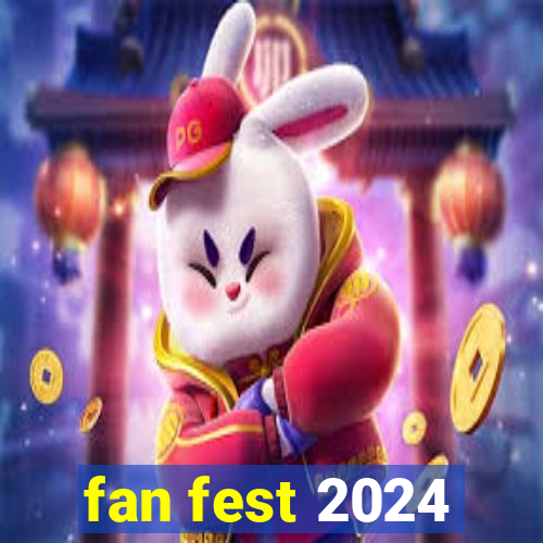 fan fest 2024